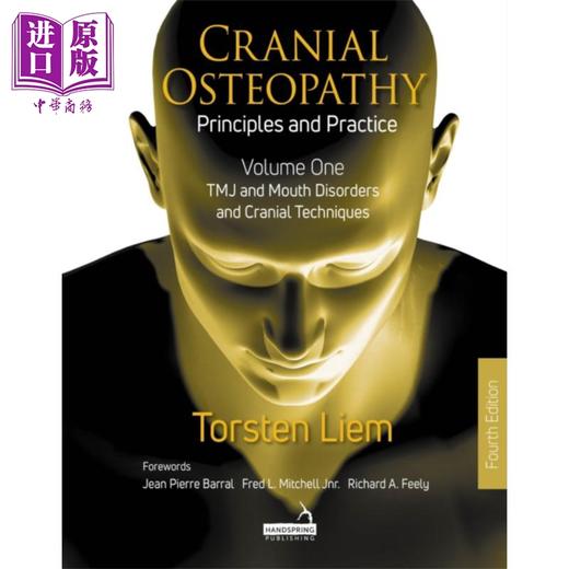 预售 【中商原版】颅整骨病 原理和实践 第1卷 Cranial Osteopathy Principles and Practice Volume 1 英文原版 Torsten Liem 商品图0