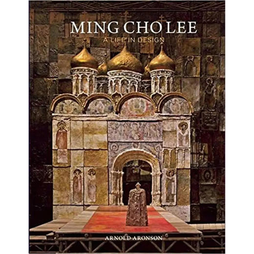 《Ming Cho Lee: A Life in Design》（《李名觉：设计的人生 艺术画册》） 商品图1