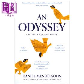 【中商原版】奥德赛 父亲 儿子和史诗 An Odyssey A Father A Son and an Epic 英文原版 Daniel Mendelsohn  情感与家庭