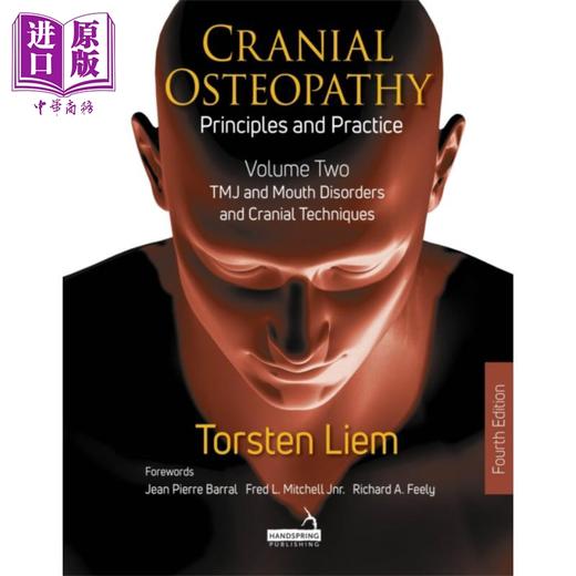预售 【中商原版】颅整骨病 原理和实践 第2卷 Cranial Osteopathy Principles and Practice Volume 2 英文原版 Torsten Liem 商品图0