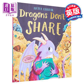 【中商原版】Nicola Kinnear Dragons Don't Share 不爱分享的恐龙 英文原版儿童绘本 动物故事 4到6岁