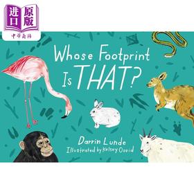 【中商原版】Whose footprint is that? 那是谁的脚印？英文原版精装儿童科普绘本 动物知识百科图画书 进口精品绘本儿童读物