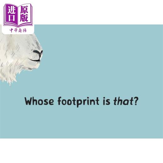 【中商原版】Whose footprint is that? 那是谁的脚印？英文原版精装儿童科普绘本 动物知识百科图画书 进口精品绘本儿童读物 商品图1