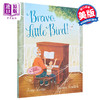 【中商原版】Ramona Kaulitzki Bravo, Little Bird 勇敢的小鸟 英文原版 进口图书 儿童绘本 动物故事图画书 商品缩略图0