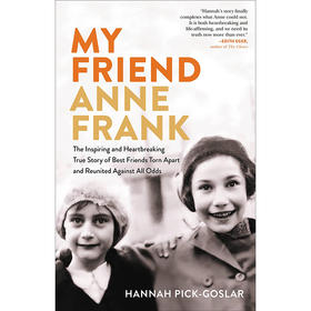 我的朋友安妮·弗兰克 汉娜·皮克·戈斯拉尔 英文原版 My Friend Anne Frank