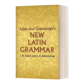 英文原版 Allen and Greenough's New Latin Grammar  A&amp;G拉丁语语法新编 英文版 进口英语原版书籍