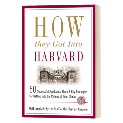 英文原版 How They Got into Harvard 怎样迈入哈佛 50位申请人的8大策略 美国大学申请 英文版 进口英语原版书籍 商品图1