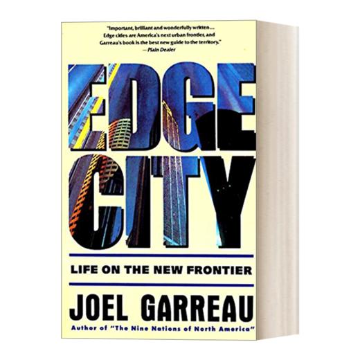 英文原版 Edge City Life on the New Frontier Anchor Books 边缘城市 生活在新的边界 社会学 Joel Garreau 进口英语原版书籍 商品图1