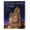 英文原版 Notre-Dame de Paris 巴黎圣母院 1163年以后的历史 艺术和复兴 精装 英文版 进口英语原版书籍 商品缩略图1