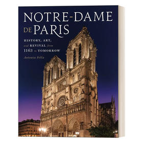 英文原版 Notre-Dame de Paris 巴黎圣母院 1163年以后的历史 艺术和复兴 精装 英文版 进口英语原版书籍