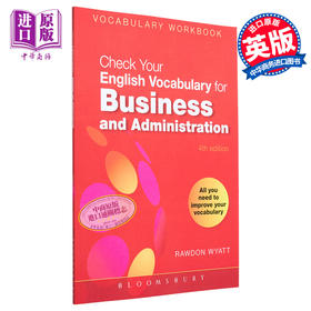 【中商原版】Check Your English Vocabulary for Business and Administration 检查您的商业和管理英语词汇 Bloomsbury 英文原版