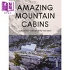 【中商原版】Amazing Mountain Cabins 进口艺术 惊人的山间小屋 商品缩略图0