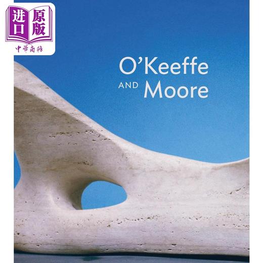 预售 【中商原版】OKeeffe & Moore 进口艺术 奥基夫和莫尔 商品图0
