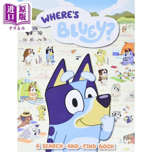 预售 【中商原版】小蓝狗布鲁伊：找找布鲁伊 Where's Bluey? 英文原版 儿童绘本 卡通动画故事图画书 精品绘本 进口图书 商品图1