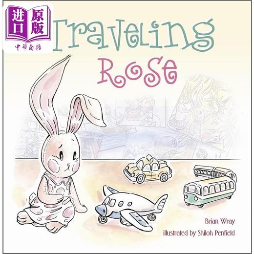 【中商原版】启能成长：毛绒兔萝丝的旅游记（社交焦虑）Brian Wray：Traveling Rose英文原版 亲子绘本 动物故事书图画书 商品图0