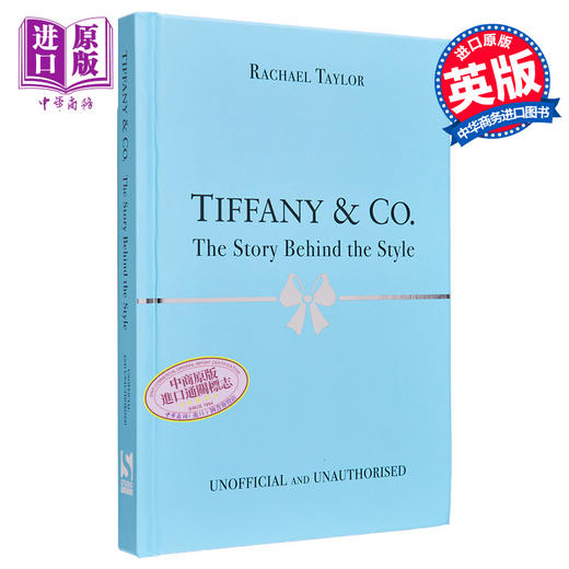 【中商原版】蒂芙尼 风格背后的故事 Tiffany & Co The Story Behind the Style 英文原版 Rachael Taylor 珠宝 时尚 商品图0