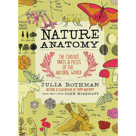 自然剖析学 儿童科普启蒙绘本书 Julia Rothman 英文原版 Nature Anatomy: The Curious Parts and Pieces of the Natural World