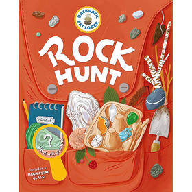 背包探险家：岩石狩猎：你会找到什么？ 英文原版 Backpack Explorer: Rock Hunt: What Will You Find?