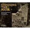 【现货】Exposing the Maya | 揭露玛雅人：美洲的早期考古摄影 商品缩略图0