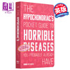 【中商原版】疑病症患者的口袋指南 英文原版 The Hypochondriacs Pocket Guide to Horrible Diseases/ Dennis DiClaudio 商品缩略图0