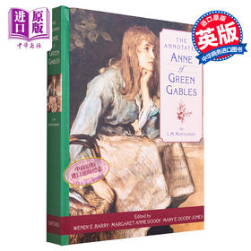 【中商原版】绿山墙的安妮注释版 The Annotated Anne of Green Gables 英文原版 L M Montgomery 大师 经典 文学