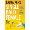 单身秃头女性  Laura Price 英文原版 Single Bald Female 商品缩略图0