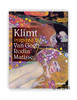 Klimt: Inspired by Van Gogh、Rodin、Matisse / 克里姆特：来源于梵高、罗丹、马蒂斯的灵感 商品缩略图0