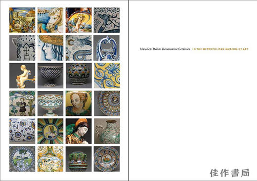 Maiolica : Italian Renaissance Ceramics in The Metropolitan Museum of Art / 马约利卡：大都会艺术博物馆收藏的意大利文艺复兴时 商品图3