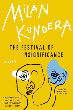 庆祝无意义 米兰昆德拉 Milan Kundera 英文原版 The Festival of Insignificance