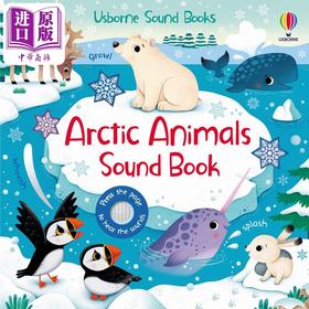 【中商原版】发声书:北极动物Arctic Animals Sound Book英文原版 儿童纸板书 科学自然绘本动物知识图画书精品有声书亲子童书