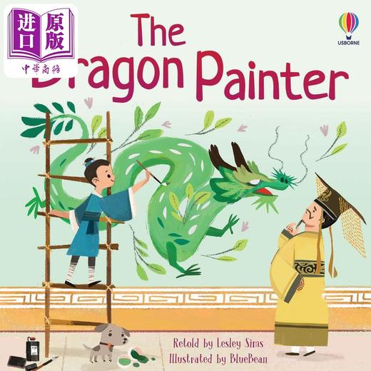 【中商原版】画龙点睛The Dragon Painter 英文原版 儿童绘本 故事图画书 童话故事民间传说神话读物 精品绘本进口图书Usborne 商品图0