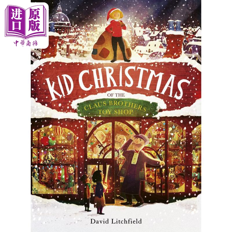 【中商原版】孩子们的玩具店David Litchfield Kid Christmas Of The Claus Brothers Toy Shop英文原版 儿童绘本 故事图画书