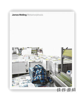 James Welling: Metamorphosis / 詹姆斯·威灵：变形记