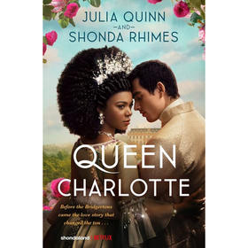 夏洛特女王 布里奇敦前传故事 Julia Quinn 茱莉亚·昆恩 英文原版 Queen Charlotte