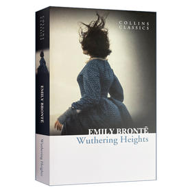 Collins正版 呼啸山庄 英文原版 Wuthering Heights 世界经典名著 柯林斯经典文学书 全英文版小说 进口英语书籍【经典文学读物】