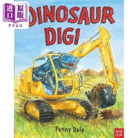 【中商原版】超级恐龙系列:恐龙挖掘机Dinosaur Dig!英文原版 儿童绘本 动物故事图画书 精品绘本 进口图书 Nosy Crow童书