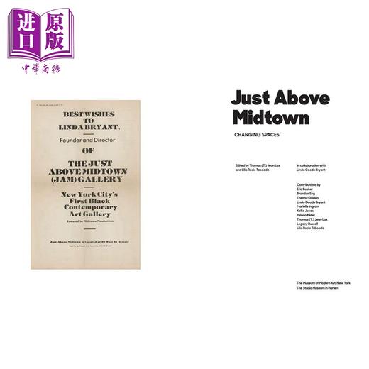 【中商原版】Just Above Midtown: 1974 to the Present 进口艺术 中城画廊：1974年至今 商品图1