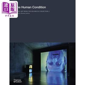 【中商原版】The Human Condition: Media Art from the Kramlich Collection I 进口艺术 人类状况：克拉姆里希的收藏中的新媒体艺术 卷1