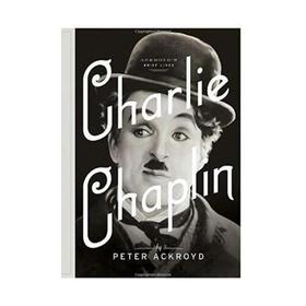 Charlie Chaplin: A Brief Life /查理·卓别林:短暂的一生