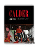 Calder：the Conquest of Space—The Later Years 1940-1976 / 考尔德：征服太空— 晚年 1940-1976年 商品缩略图0