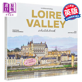 预售 【中商原版】Loire Valley sketchbook 进口艺术 卢瓦尔河谷速写本