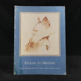 丢勒到马蒂斯：纳尔逊-阿特金斯艺术博物馆藏画图集 约百幅插图 平装16开