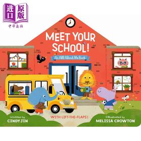 【中商原版】异形书 新生入学 Meet Your School 英文原版 亲子纸板书 早教认知识物 儿童绘本图画书 精品童书 带抬起襟翼