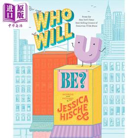 【中商原版】你会是谁 Jessica Hische Who Will U Be 英文原版 儿童早期学习 亲子绘本图画书 精装绘本童书 进口儿童读物