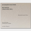 菊竹清训：海与陆之间 Kiyonori Kikutake: Between Land and Sea | 瑞士原版 商品缩略图0