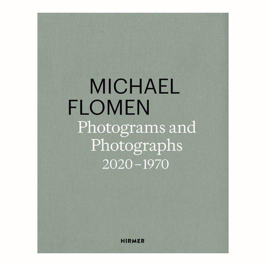 【现货】Michael Flomen: Photograms and Photographs. 2020 – 1970 | 迈克尔·弗洛曼：摄影作品2020 - 1970 商品图0