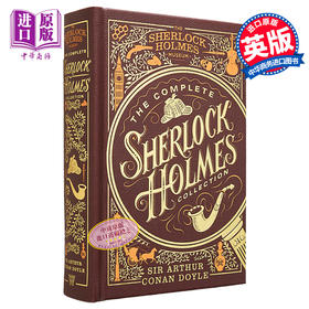 【中商原版】完整的福尔摩斯珍藏本 福尔摩斯博物馆的官方产品 英文原版 The Complete Sherlock Holmes Collection
