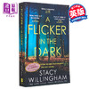 预售 【中商原版】黑暗中的闪烁 A Flicker in the Dark 英文原版 Stacy Willingham 商品缩略图0