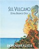 多娜佳塔埃特纳白葡萄酒 Donnafugata Etna bianco Sul Vulcano 商品缩略图2