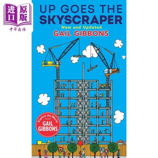【中商原版】Gail Gibbons 摩天大楼拔地而起Up Goes The Skyscraper (New) 英文原版 儿童科普绘本 知识百科图画书 精装绘本 商品图0